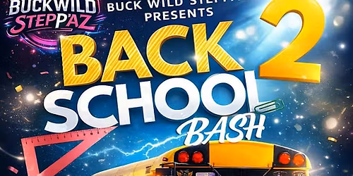 BWS BACK 2 SCHOOL BASH (RSVP)