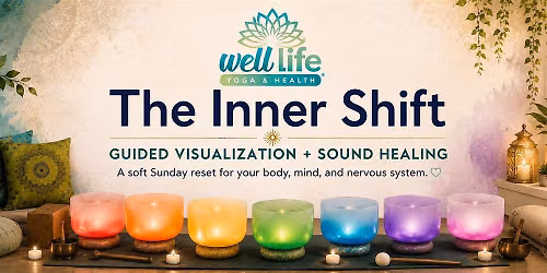 The Inner Shift: Guided Visualization + Sound Healing