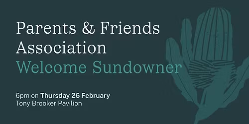 P&F Welcome Sundowner