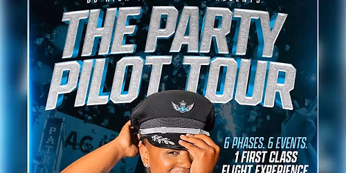 The Party Pilot Tour - The Touchdown