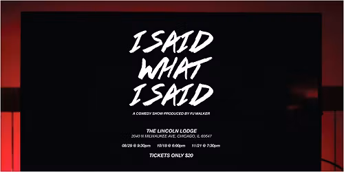 I Said What I Said: A Reality TV-Themed Comedy Show