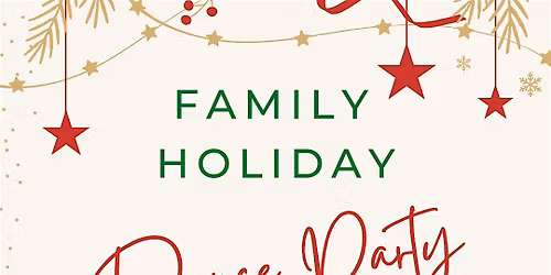 Family Holiday Dance Party