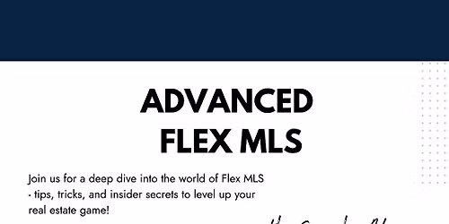 Advanced FlexMLS with Coach Alex