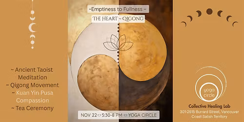 "The Heart"  ~ Qigong & Tea Ceremony