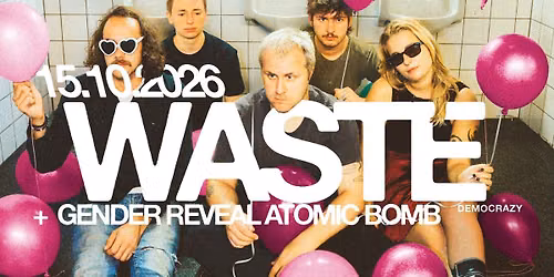 WASTE + Gender Reveal Atomic Bomb \u2022 Charlatan