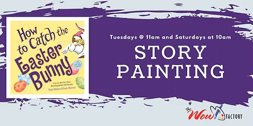 Story Painting: How to Catch the Easter Bunny