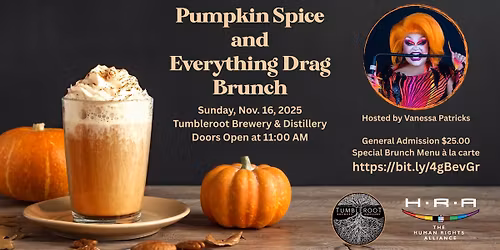 Pumpkin Spice and Everything Drag Brunch