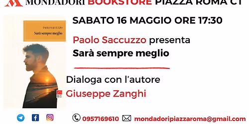 Paolo Saccuzzo presenta "Sar\u00e0 sempre meglio"
