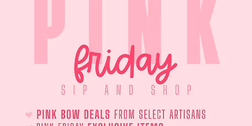 \ud83c\udf80 Pink Friday at Markets on Main \ud83c\udf80 | Friday, November 21st | Giveaways & More!