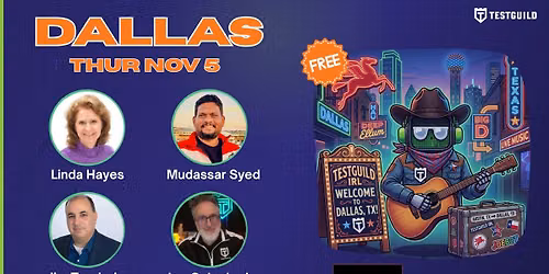 TestGuild IRL Dallas \u2014 Free AI & Software Testing Meetup
