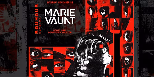 Marie Vaunt @ Bauhaus Houston