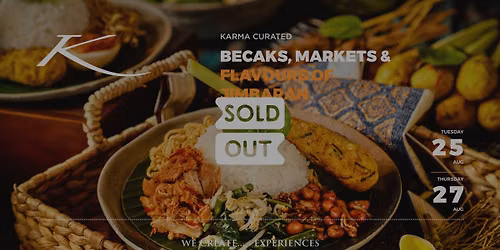 BECAKS, MARKETS & FLAVOURS OF JIMBARAN