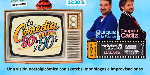 LA COMEDIA DE LOS 80'S Y 90'S