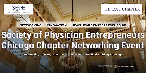 SoPE-Society of Physician Entrepreneurs Chicago  Meeting