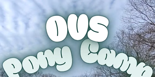 OVS Pony Camp - Week 3