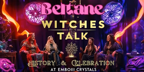 Witches Talk: Beltane