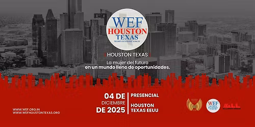 Women Economic Forum Houston Texas 2025