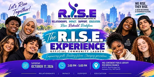 The R.I.S.E. Experience -  I RISE Community Launch