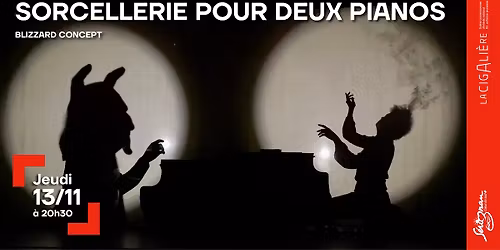 Sorcellerie pour deux pianos - Blizzard Concept \u25ba La Cigali\u00e8re S\u00e9rignan
