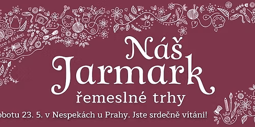 N\u00e1\u0161 Jarmark - \u0159emesln\u00e9 trhy v Nespek\u00e1ch