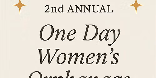 2nd Annual One Day Women's Orphanage Trip
