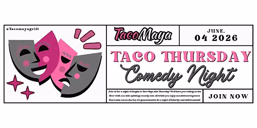 Taco Thursday Comedy Night