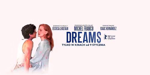 Przedpremiera: DREAMS Michela Franco - re\u017cysera "Sundown", "Nowego porz\u0105dku", "Opiekuna" i "Pami\u0119ci"