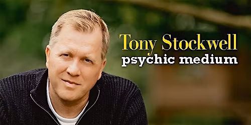 Tony Stockwell - An Evening of Psychic Mediumship