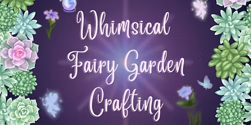 Women\u2019s Whimsical Fairy Herb Garden Workshop Melbourne
