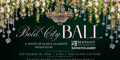Bold City Ball 2026, Presented by Sextant Wealth Advisory Group of Raymond James