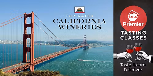 Tasting Class: Highly Rated California Wineries