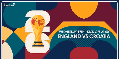 ENGLAND VS CROATIA \/\/ THE CLUNY NEWCASTLE
