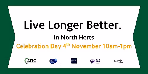 Live Longer Better in North Herts Celebration Day
