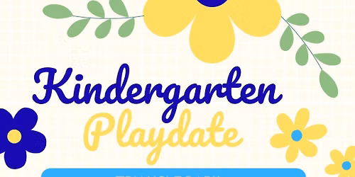 Kindergarten Playdate