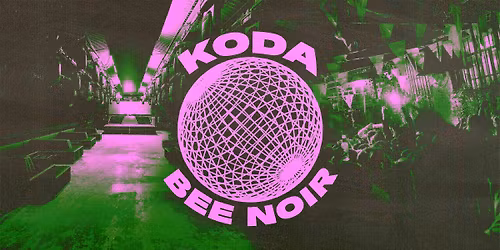 K O D A \/\/ MAY BANK HOLIDAY \/\/ 01\/05\/26 @ BEENOIR \ud83c\udf10