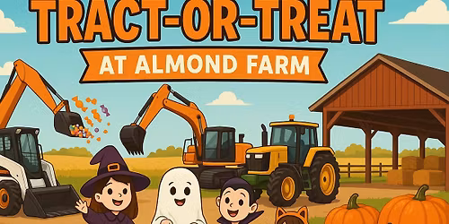Tract-or-Treat at Almond Farm