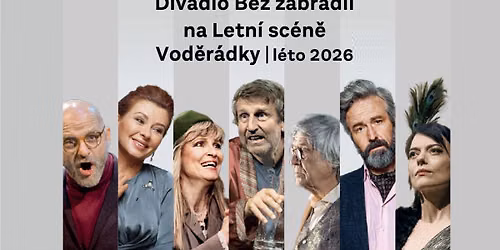 \ud83c\udf3f\ud83c\udfad Letn\u00ed hran\u00ed ve Vod\u011br\u00e1dk\u00e1ch 2026 \ud83c\udfad\ud83c\udf3f