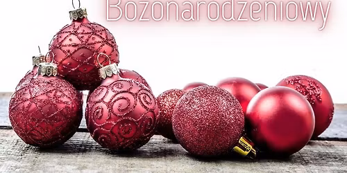 VI \u015awi\u0105tnicki Jarmark Bo\u017conarodzeniowy