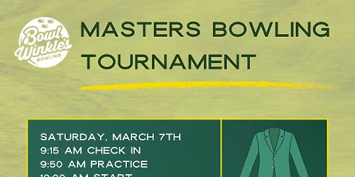 The Masters Bowling Tournament - Scratch and Handicap Divisions