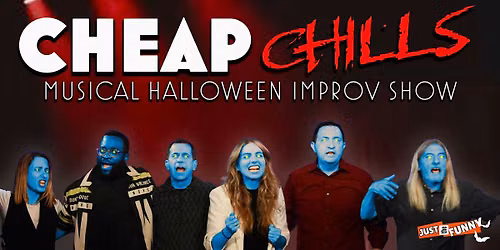 Cheap Chills - Musical Halloween Improv Show