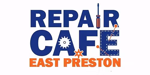 EAST PRESTON REPAIR CAFE 