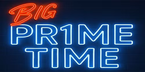 \ud83c\udf89\ud83d\udca5 BIG PR1METIME \ud83d\udca5\ud83c\udf89