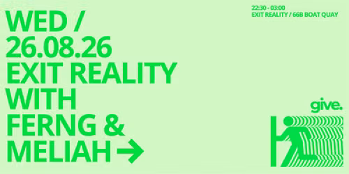 EXIT REALITY with Ferng & Meliah