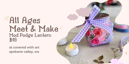 Meet and Make - Mod Podge a Lantern