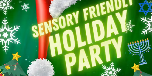 Sensory Friendly Holiday Event