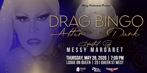 Messy's Drag Bingo After Dark Toronto