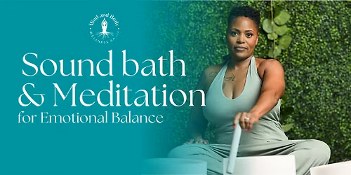 Sound Bath & Meditation for Emotional Balance