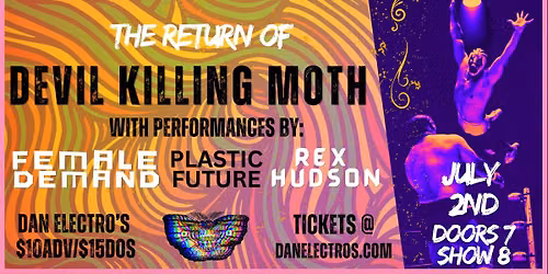 The Return of DEVIL KILLING MOTH feat. Female Demand, Plastic Future, and Rex Hudson