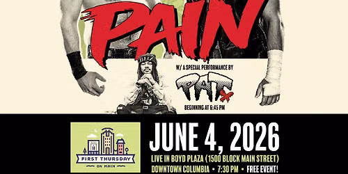 First Thursday on Main Presents Palmetto Championship Wrestling, PATx  and Alegria  