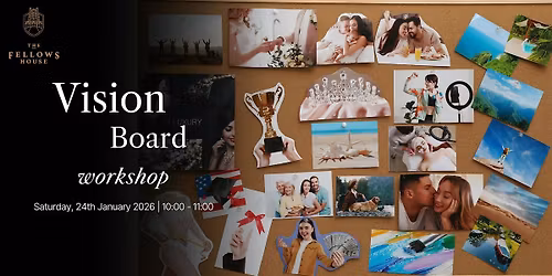 Vision Board Workshop - 24th Jan